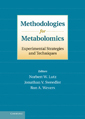 Methodologies for Metabolomics. Experimental Strategies and Techniques