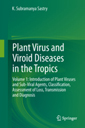 Plant Virus and Viroid Diseases in the Tropics (Vol.I)