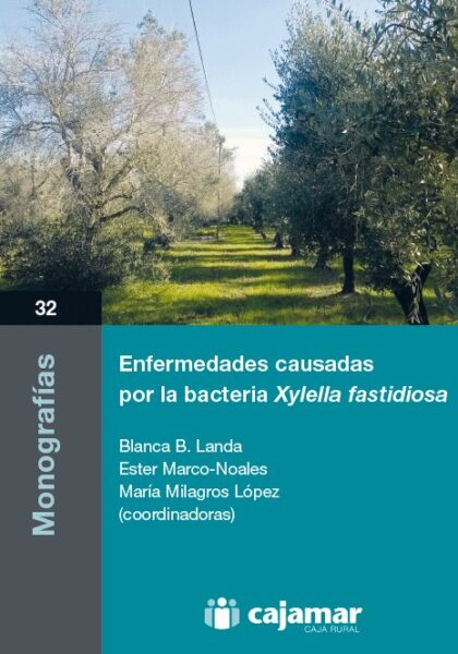 Enfermedades causadas por la bacteria Xylella fastidiosa