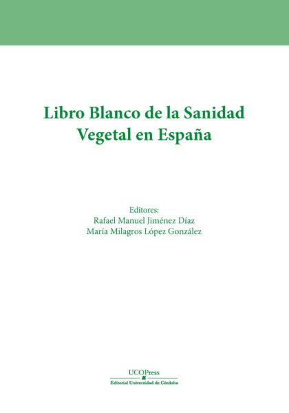 Libro blanco de la sanidad vegetal en España