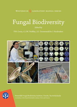 Westerdijk Laboratory Manual Series No. 1: Fungal Biodiversity 2nd Edition